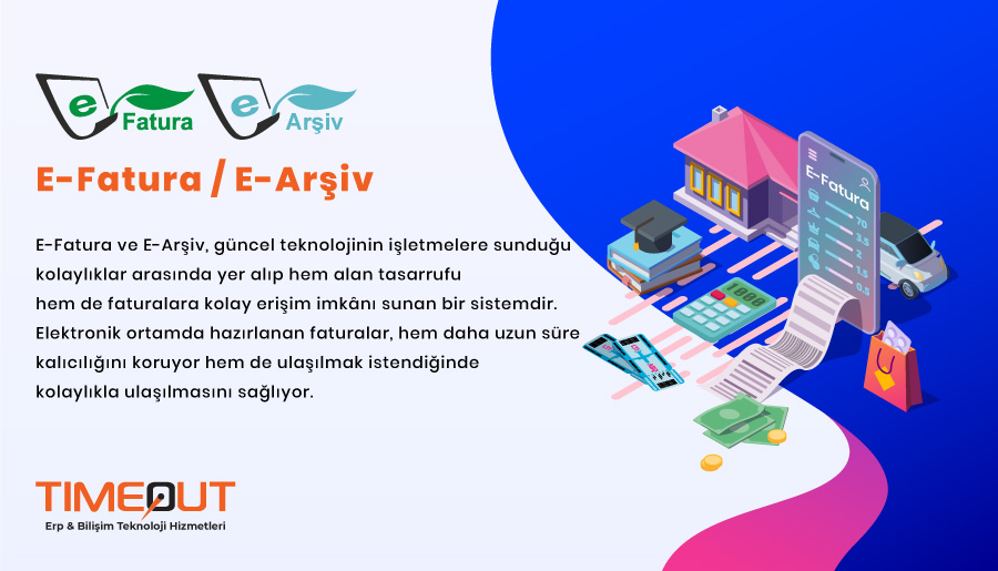 E-Fatura ve E-Arşiv